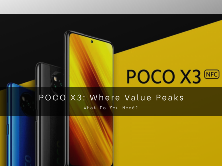 Read more about the article Pocophone X3: Where Value Peaks
