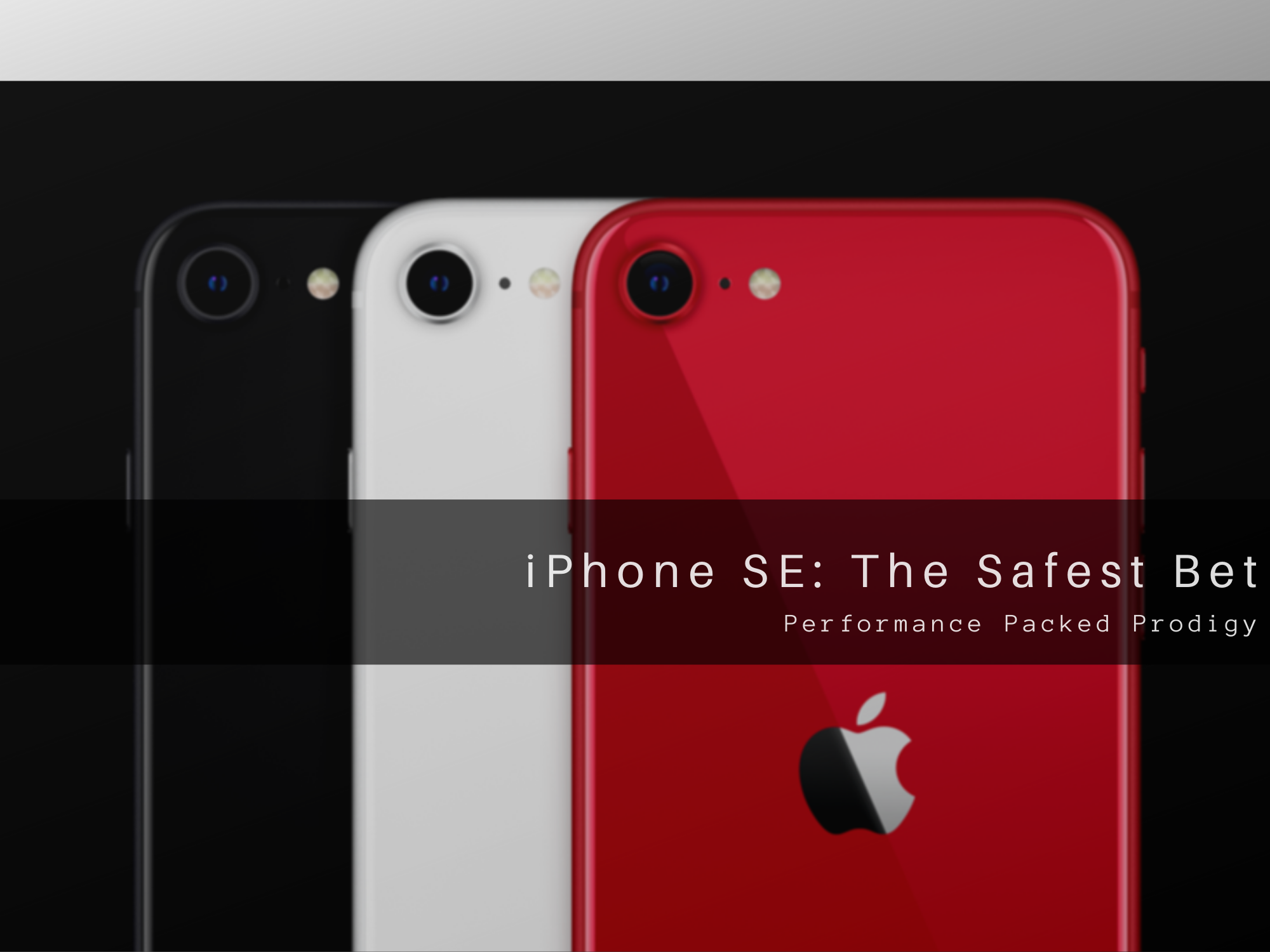 You are currently viewing iPhone SE: The Safest Bet
