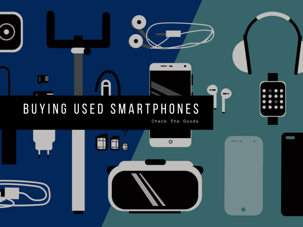 Buying Used Smartphones