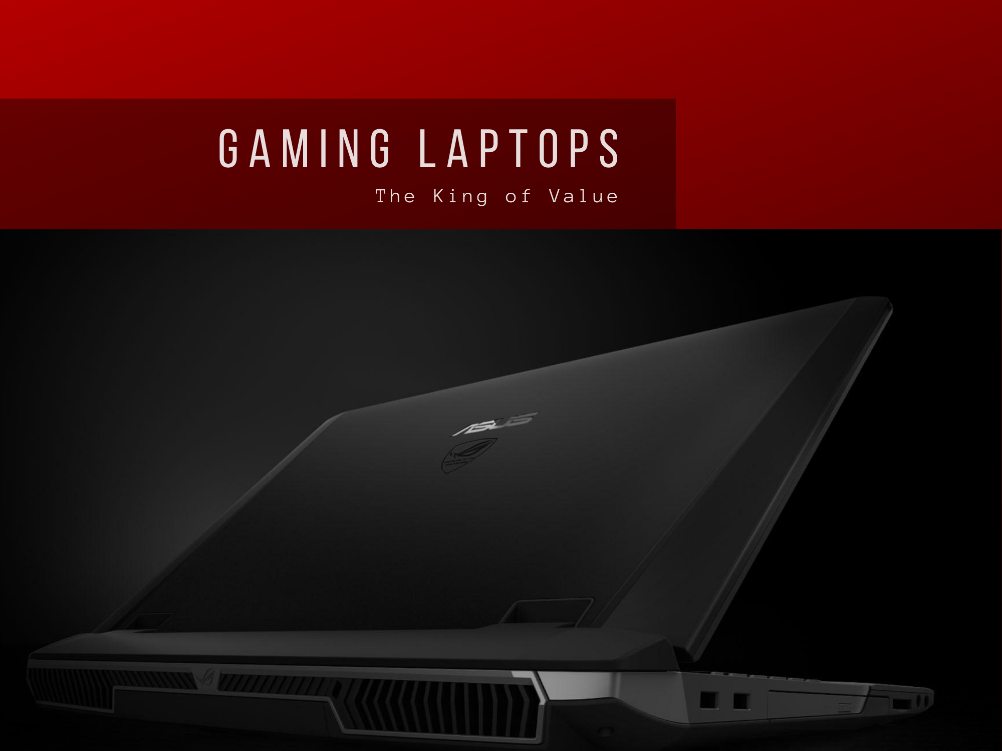 You are currently viewing Gaming Laptops: The King of Value?