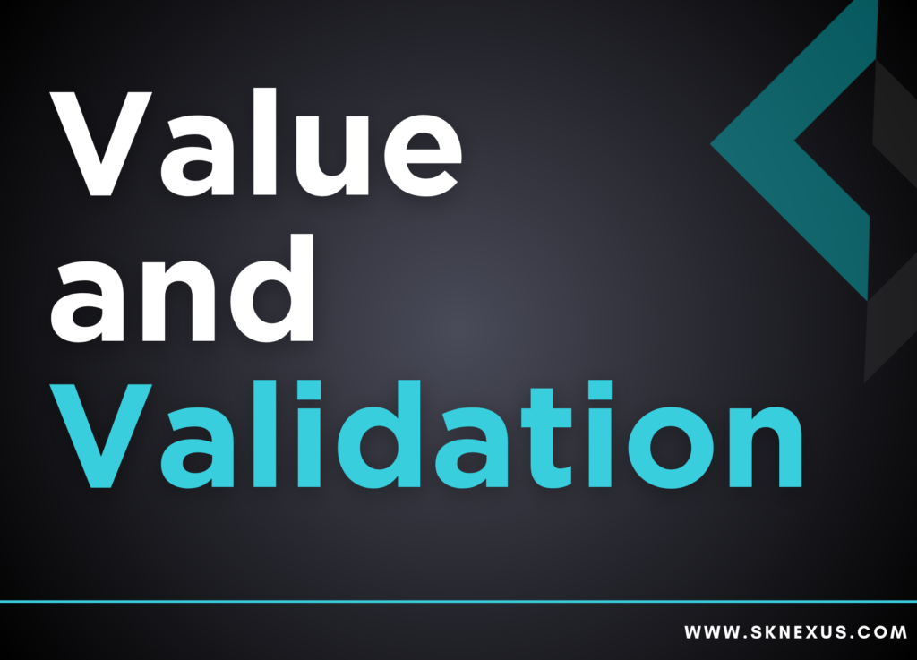 Value and Validation