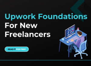 Read more about the article Upwork Masterclass – In Depth Tutorial for Beginners