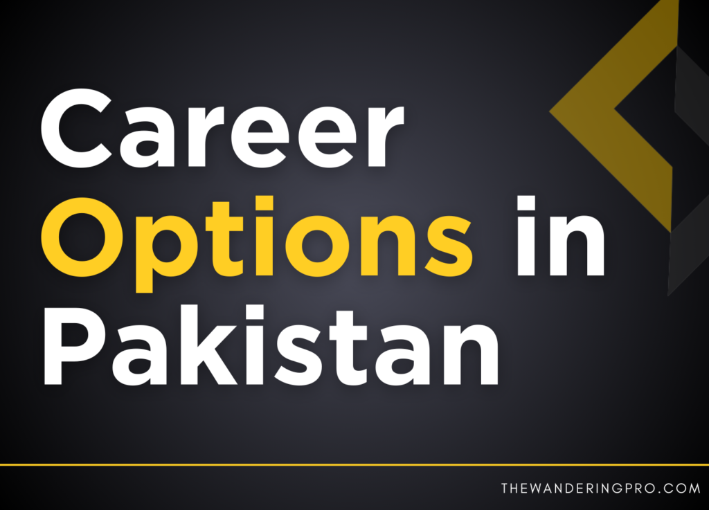 Career Options in Pakistan