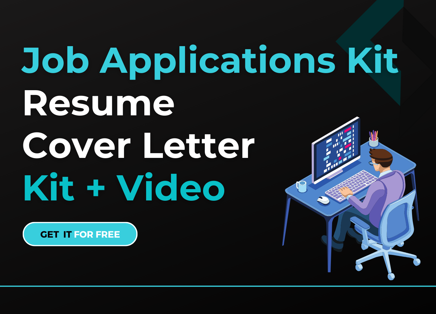 Read more about the article Kit+Video: Job Applications Kit – Resume and Cover Letter Guide